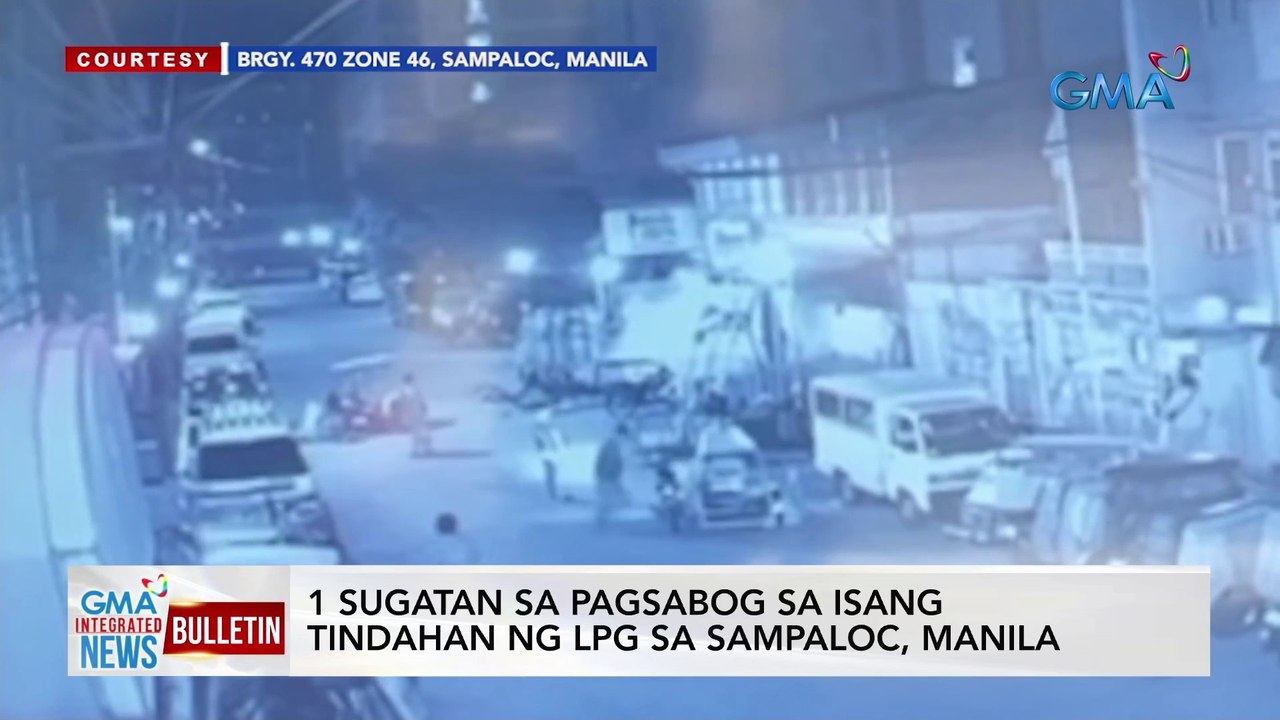 1 sugatan sa pagsabog sa isang tindahan ng LPG sa Sampaloc, Manila | GMA Integrated News Bulletin