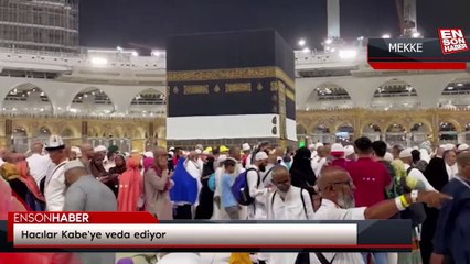 Hacılar Kabe'ye veda ediyor