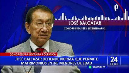 José Balcázar ratifica estar a favor de norma que permite el matrimonio entre menores de edad