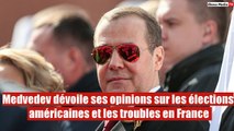 Medvedev dévoile ses opinions sur les élections américaines et les troubles en France