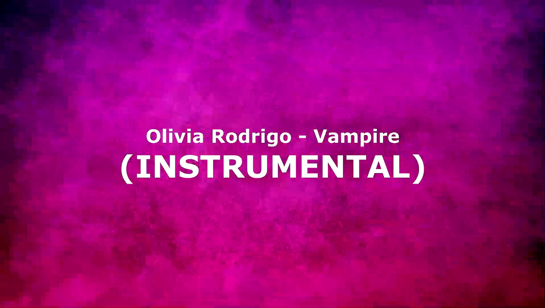 ⁣Olivia Rodrigo - Vampire (INSTRUMENTAL)