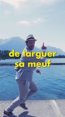 Les bonnes raisons de larguer sa meuf !