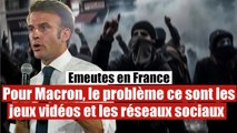 Macron accuse les jeux vidéos et les réseaux sociaux pour les émeutes