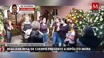 Realizan misa de cuerpo presente a Hipólito Mora en Michoacán