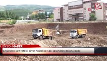 Bingöl’deki 500 yataklı devlet hastanesi kazı çalışmaları devam ediyor