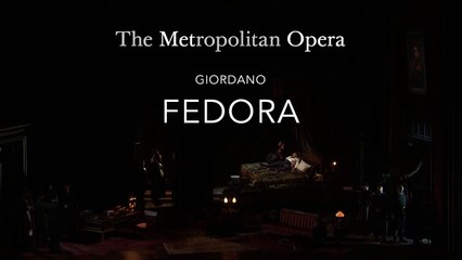 Fedora (Metropolitan Opera) Bande-annonce (EN)