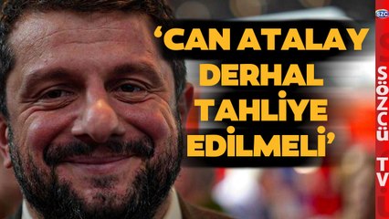 Can Atalay’ın Avukatı Sözcü TV’ye Anlattı! ‘Tahliye Dilekçesi Yargıtay’a İletilmedi’