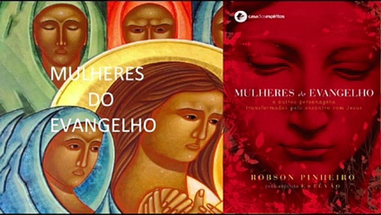 Mulheres do Evangelho (1/2 Parte) Áudio Livro