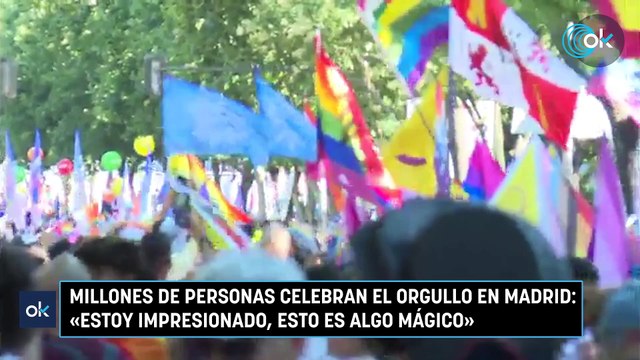 Millones de personas celebran el Orgullo en Madrid: «Estoy impresionado, esto es algo mágico»