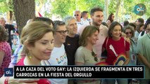 A la caza del voto gay: la izquierda se fragmenta en tres carrozas en la fiesta del Orgullo