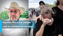Sepultan a Hipólito Mora, exlíder de las autodefensas en Michoacán en La Ruana