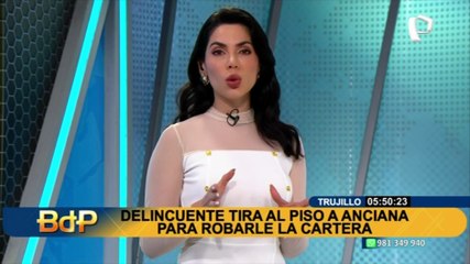 Violento asalto en Trujillo: delincuente tira al piso a abuelita tras robarle su bolso