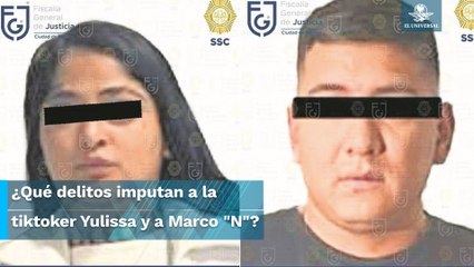 Vinculan a proceso a tiktokera Yulissa y su novio por robo en joyería de Antara