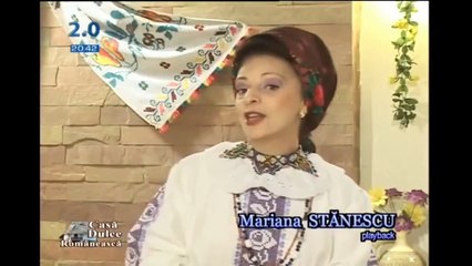 Mariana Stanescu - Omul cat traieste-n lume (Casa dulce romaneasca - Tvh - 20.05.2018)