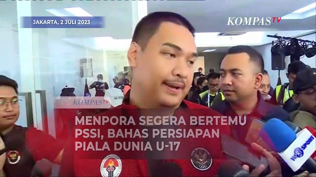 Menpora Dito Bakal Secepatnya Rapat dengan PSSI Bahas Persiapan Piala Dunia U-17