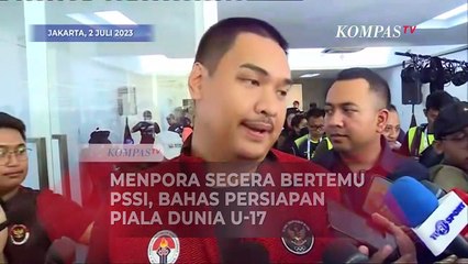 Download Video: Menpora Dito Bakal Secepatnya Rapat dengan PSSI Bahas Persiapan Piala Dunia U-17