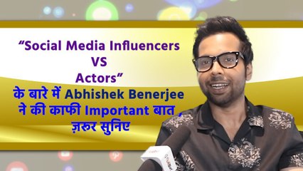 Abhishek Banerjee’s Theory of Social Media Influencers vs Actors? FilmiBeat Exclusive Interview