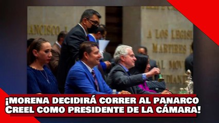 ¡VEAN! ¡morena decidirá correr al panarco Santiago Creel como presidente de la cámara!