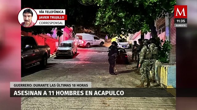 Suman más de diez asesinatos en las últimas 18 horas en Acapulco, Guerrero