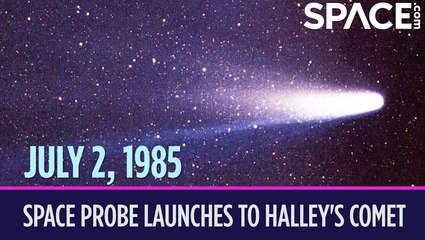 OTD in Space – July 2: Space Probe Launches to Halley’s Comet