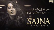 Sajna l Lyrics Song Soulful Voice Of l Yashal Shah(480P)