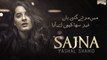 Sajna l Lyrics Song Soulful Voice Of l Yashal Shah(480P)