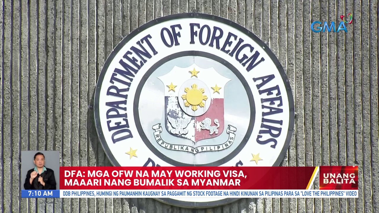 DFA: Mga OFW na may working visa, maaari nang bumalik sa Myanmar | UB