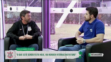 Duilio fala sobre finanças e planejamento no Corinthians