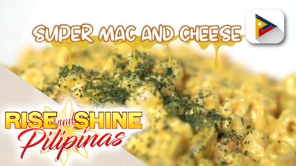 Sarap Pinoy | Super Mac and Cheese
