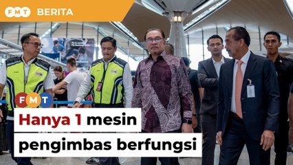 PM kecewa hanya 1 mesin pengimbas kastam di KLIA berfungsi