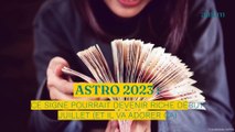 Astro 2023 : ce signe pourrait devenir riche début juillet (et il va adorer ça)