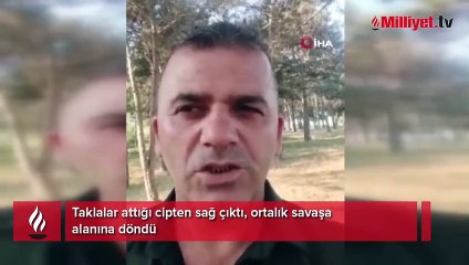 Taklalar attığı cipten sağ çıktı, ortalık savaşa alanına döndü