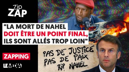 Émeutes : "la mort de Nahel doit être un point final, ils sont allés trop loin"" (Zapping #9)