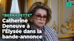 Catherine Deneuve en Bernadette Chirac dans une comédie loufoque signée Léa Domenach