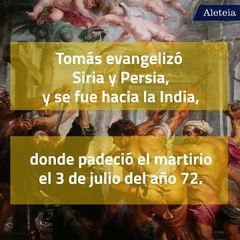 Las 3 cosas que no sabes sobre santo Tomás Apóstol