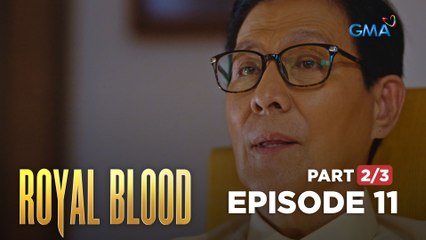 Royal Blood: The bastard will now leave the Royales Estate! (Full Episode 11 - Part 2/3)