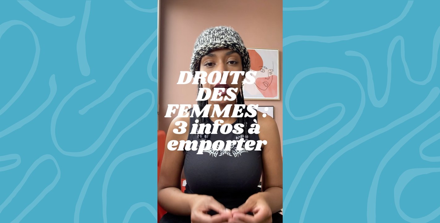Droits des femmes : 3 infos clés à emporter