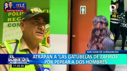 Atrapan a las “Gatúbelas de Zafiros” por pepear a dos hombres en SJL