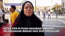 Ketua DPR RI Puan Maharani Akan Evaluasi Pelaksanaan Haji 2023