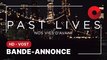 PAST LIVES – NOS VIES D’AVANT de Celine Song avec Greta Lee, Yoo Teo, John Magaro : bande-annonce [HD-VOST] | 13 décembre 2023 en salle