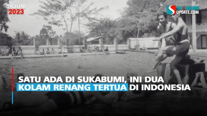Satu Ada di Sukabumi, Ini Dua Kolam Renang Tertua di Indonesia