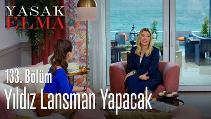Yıldız lansman yapacak - Yasak Elma 133. Bölüm