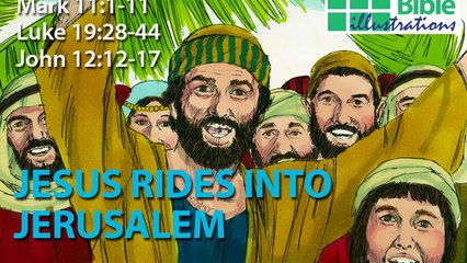 Animated Bible Stories: Jesus' Triumphant Entry| Matthew 21: 1-11