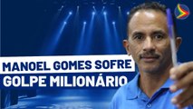 MANOEL GOMES acusa EMPRESÁRIOS DE MAUS-TRATOS e DESVIO DE R$ 7 MILHÕES