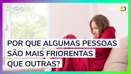 Por que algumas pessoas são mais friorentas que outras?