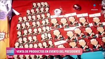 Así la venta de productos del presidente López Obrador durante su festejo