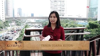 Download Video: Tingginya Tingkat Polusi Udara di Jakarta, Buat Warga Rentan Terkena Penyakit| BERKAS KOMPAS