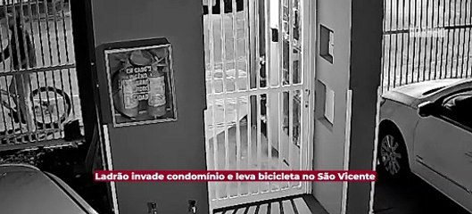 Ladrão invade condomínio e leva bicicleta no São Vicente
