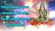 Mantra Ampuh Untuk Memenangkan Lotre - Shree Lakshmi Mantra Paling Ampuh