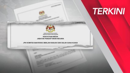 [TERKINI] JPN komited banteras amalan rasuah dan salah guna kuasa